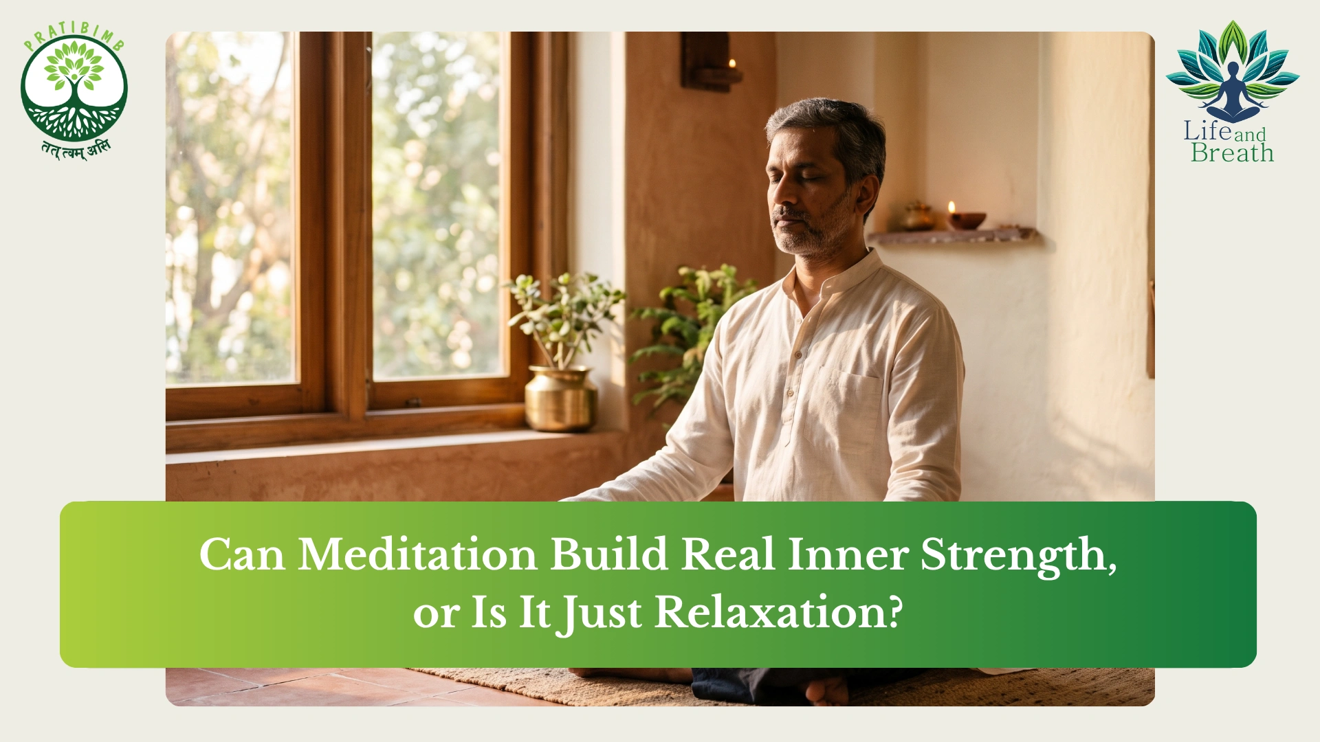 inner strength through meditation